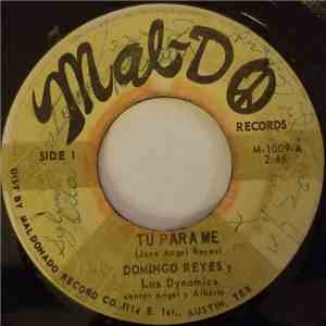 Domingo Reyes Y Los Dynamics - Tu Para Mi / La Flecha download flac
