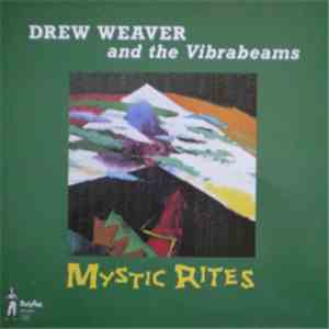 Drew Weaver And The Vibrabeams - Mystic Rites download flac