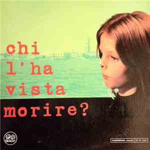 Ennio Morricone - Chi L'Ha Vista Morire? download flac
