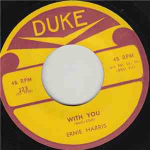 Ernie Harris  - With You / If I download flac