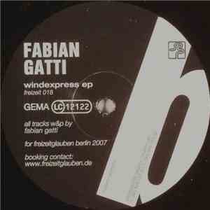 Fabian Gatti - Windexpress EP download flac