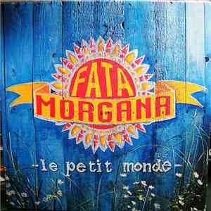 Fata Morgana  - Le Petit Monde download flac