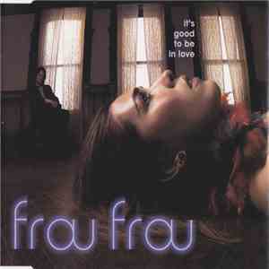 Frou Frou - It's Good To Be In Love download flac