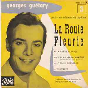 Georges Guétary - Chante Une Sélection De L'Opérette La Route Fleurie download flac