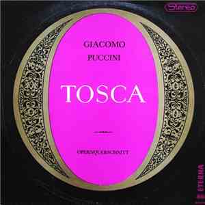 Giacomo Puccini - Tosca - Opernquerschnitt download flac