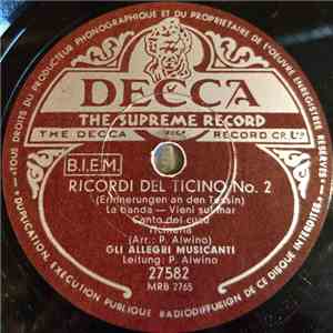 Gli Allegri Musicanti - Ricordi Del Ticino No. 2 = Erinnerungen An Den Tessin download flac