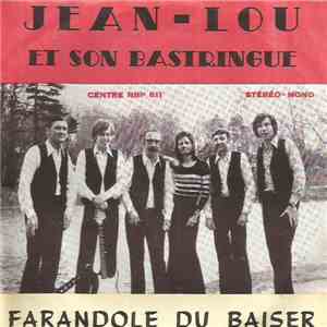 Jean-Lou Et Son Bastringue - Farandole Du Baiser download flac