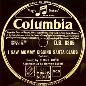 Jimmy Boyd - I Saw Mommy Kissing Santa Claus / Little Train A-Chuggin' In My Heart download flac
