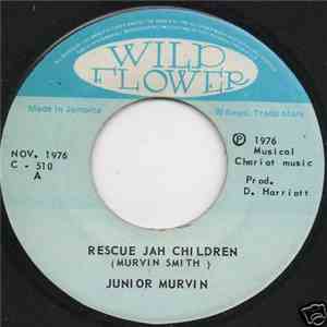 Junior Murvin & The Chariot Riders - Rescue Jah Children download flac