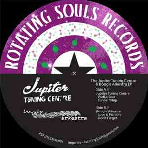 Jupiter Tuning Centre & Boogie Arkestra - The Jupiter Tuning Center & Boogie Arkestra EP download flac
