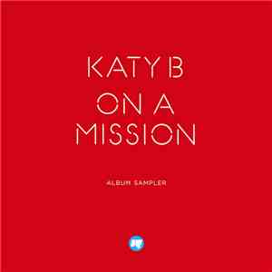 Katy B - On A Mission (Album Sampler) FLAC album