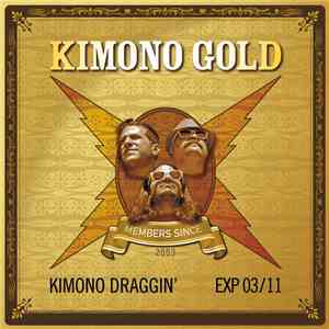 Kimono Draggin - Kimono Gold download flac