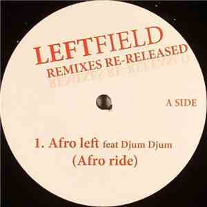 Leftfield - Remixes Re-Released download flac