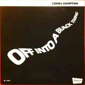 Lionel Hampton - Off Into A Black Thing download flac