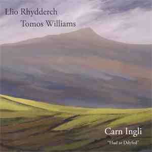 Llio Rhydderch / Tomos Williams - Carn Ingli Hud Ar Ddyfed download flac