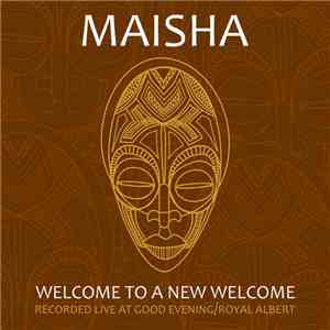 Maisha  - Welcome To A New Welcome download flac
