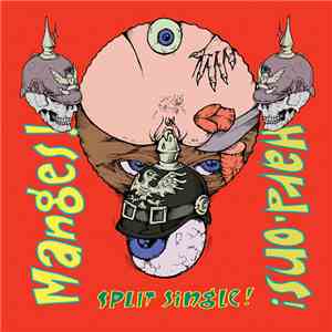 Manges! / Hard-Ons! - Split Single! download flac