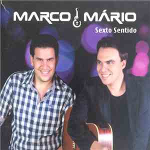Marco & Mário - Sexto Sentido download flac
