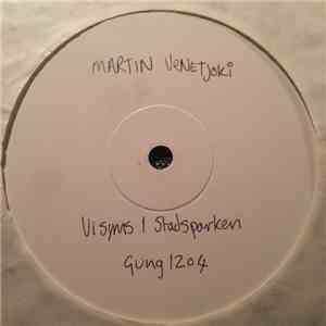 Martin Venetjoki - Vi Syns I Stadsparken! E.P. download flac