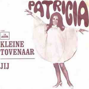 Patricia - Kleine Tovenaar / Jij download flac