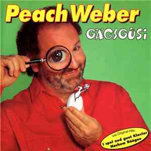 Peach Weber - Gägsgüsi download flac