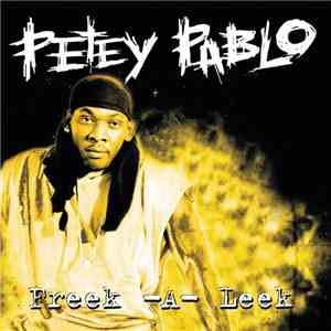 Petey Pablo - Freek-A-Leek download flac