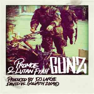 Promoe & Lutan Fyah - Gunz download flac