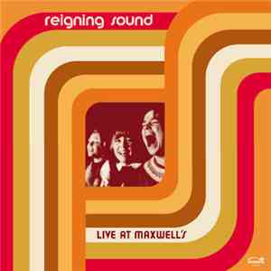 Reigning Sound - Live At Maxwell's download flac
