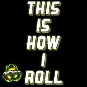 Riko vs. Nu Flow Feat. Jonjo  - This Is How I Roll download flac
