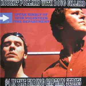 Robert Pollard With Doug Gillard - Speak Kindly Of Your Volunteer Fire Department download flac