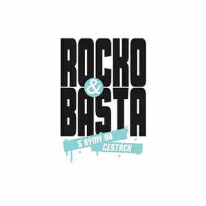 Rocko  & Basta  - S Rýmy Na Cestách download flac