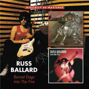 Russ Ballard - Barnet Dogs / Into The Fire download flac