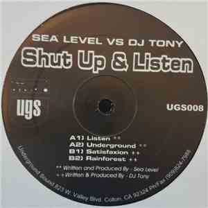 Sea Level  vs. DJ Tony - Shut Up & Listen download flac