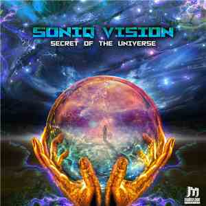 Soniq Vision - Secret Of The Universe download flac
