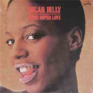 Sugar Billy - Super Duper Love download flac