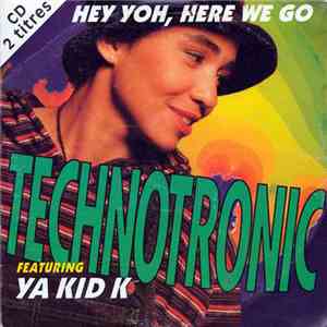 Technotronic - Hey Yoh, Here We Go download flac