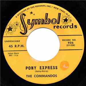 The Commandos  - Pony Express / Groovy Feeling download flac