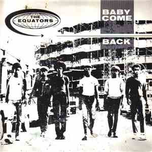 The Equators - Baby Come Back download flac