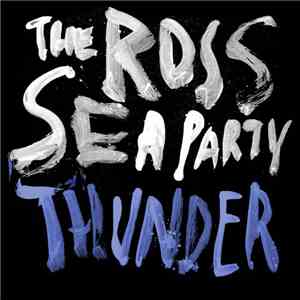 The Ross Sea Party - Thunder download flac