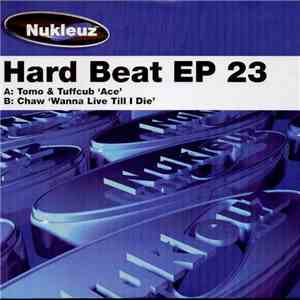 Tomo  & TuffCub / Chaw - Hard Beat EP 23 download flac