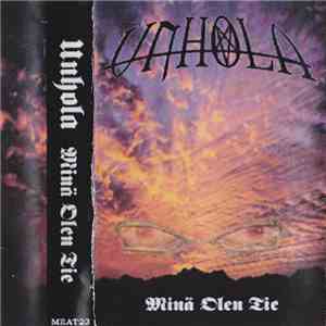 Unhola - Minä Olen Tie download flac