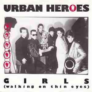 Urban Heroes - Girls (Walking On Thin Eyes) download flac