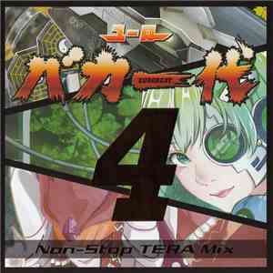 Various - ユーロバカ一代 Vol. 4 (Non-Stop Tera Mix) download flac