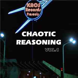 Various - Chaotic Reasoning Vol. 1 download flac