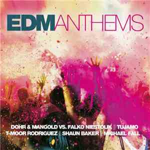 Various - EDMAnthems download flac