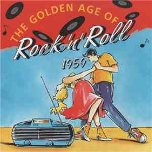 Various - The Golden Age Of Rock ’N’ Roll 1959 download flac