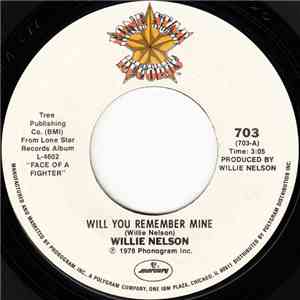 Willie Nelson - Will You Remember Mine / The End Of Understanding download flac