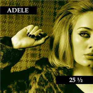 Adele  - 25 1/2 download flac