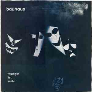 Bauhaus - Weniger Ist Mehr download flac