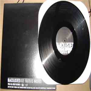 Blacklisted - Our Youth Is Wasted download flac